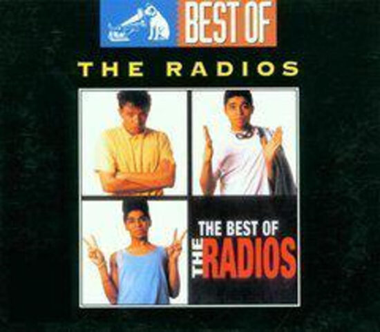 The Radios - The Best Of The Radios