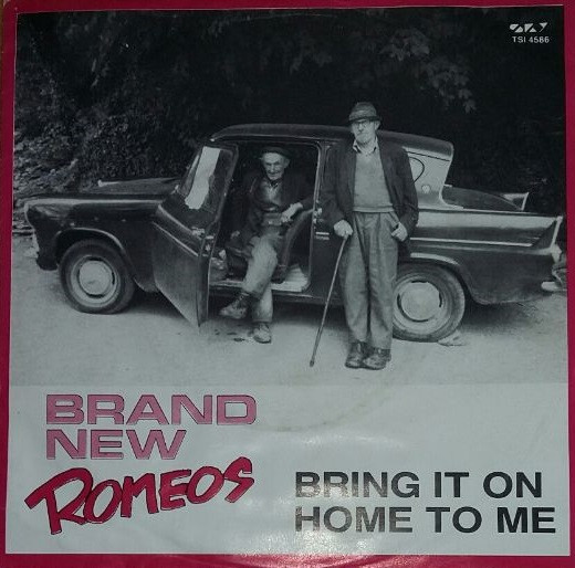 Brand New Romeos - Bring It On Home To Me