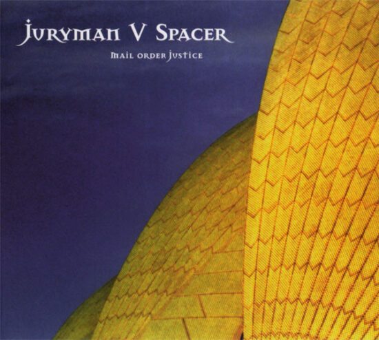 Juryman vs. Spacer - Mail Order Justice